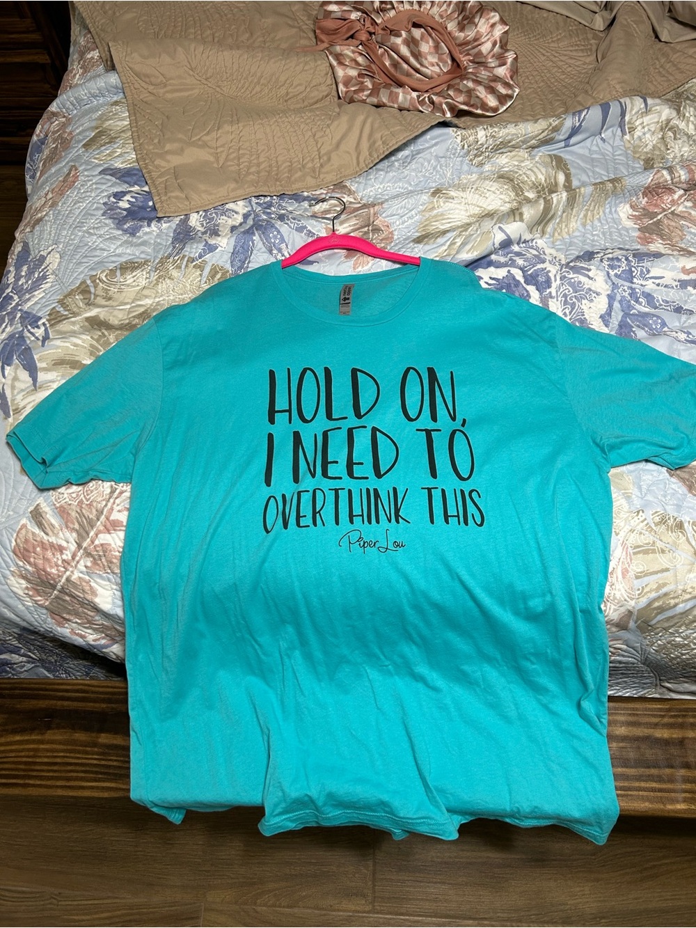 Women’s Teal Graphic Tee - "Hold On, I Need to Overthink This"